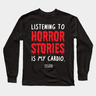 Horror Stories Long Sleeve T-Shirt